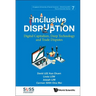 Inclusive Disruption