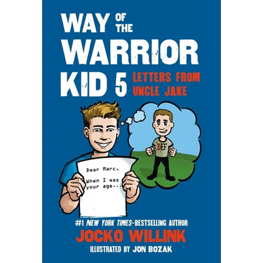 Way of the Warrior Kid 5: Letters from Uncle Jake