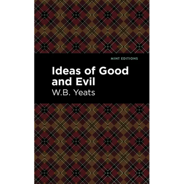 Ideas of Good and Evil