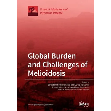 Global Burden and Challenges of Melioidosis