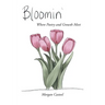 Bloomin': Where Poetry and Growth Meet