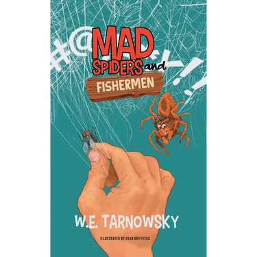 Mad Spiders and Fishermen