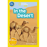 In the Desert (National Geographic Kids Readers, Pre-Reader)