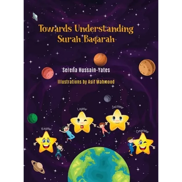 Towards Understanding Surah Baqarah