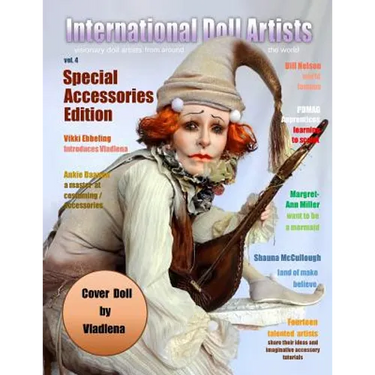 International Doll Artists - Volume 4: Accessories & Ideas