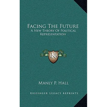 Facing The Future: A New Theory Of Political Representation