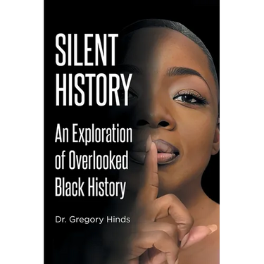 Silent History: An Exploration of Overlooked Black History
