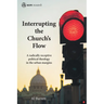 Interrupting the Church's Flow: A Radically Receptive Political Theology in the Urban Margins