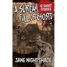 A Scream Full of Ghosts