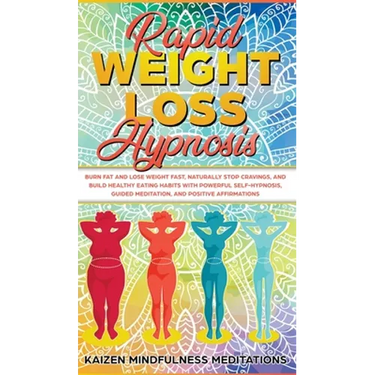 Rapid Weight Loss Hypnosis: Burn Fat and Lose Weight Fast, Naturally Stop Cravings, and Build Healthy Eating Habits With Powerful Self-Hypnosis, G