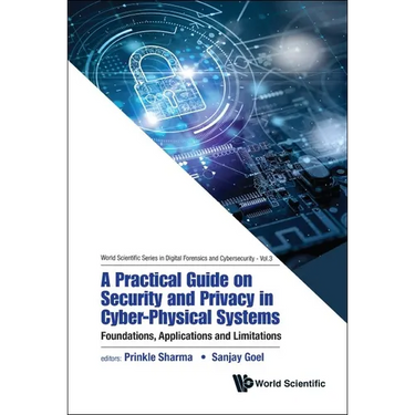Practical Guide Security and Privacy Cyber-Physical Systems