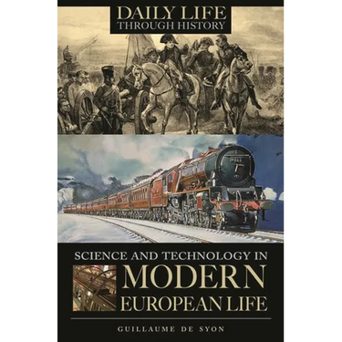 Science and Technology in Modern European Life