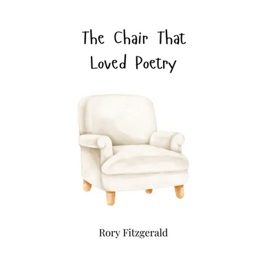 The Chair That Loved Poetry