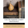 Use of Native Craft Materials