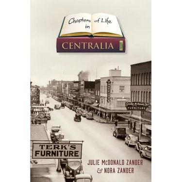 Chapters of Life in Centralia