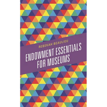 Endowment Essentials for Museums
