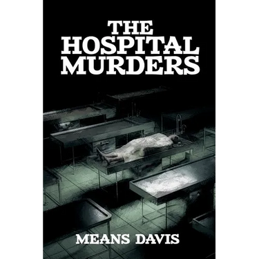 The Hospital Murder Case