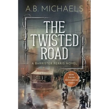The Twisted Road: A Barrister Perris Novel