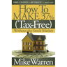 How to Make 37%, Tax-Free, Without the Stock Market: Secrets to Real Estate Paper