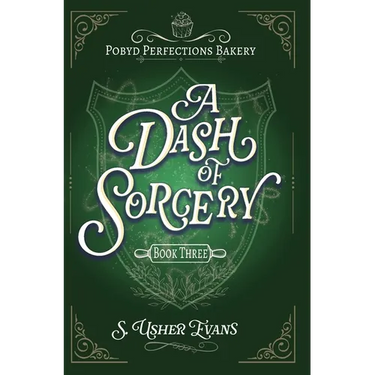 A Dash of Sorcery: A Cozy Fantasy Mystery