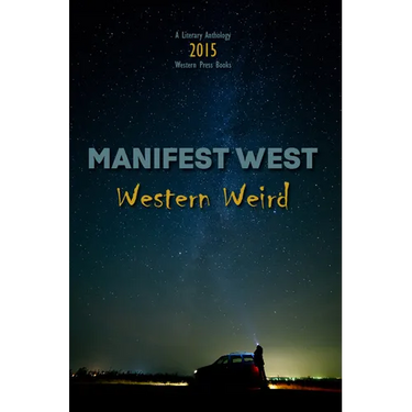 Manifest West: Western Weird