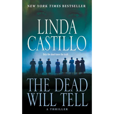 The Dead Will Tell: A Kate Burkholder Novel