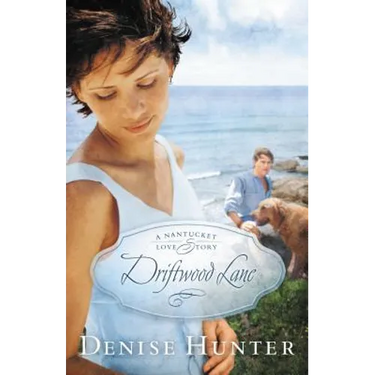 Driftwood Lane: A Nantucket Love Story