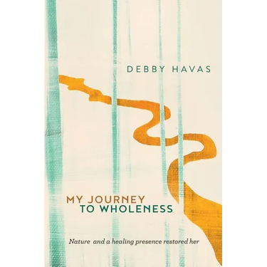 My Journey To Wholeness