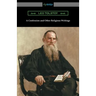 A Confession and Other Religious Writings
