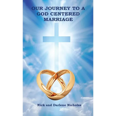 Our Journey to a God Centered Marriage