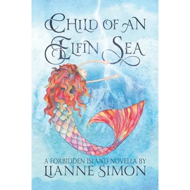 Child of an Elfin Sea: A Forbidden Island Novella