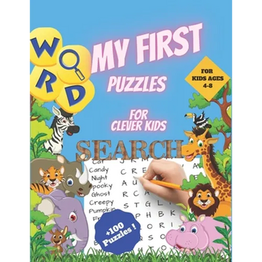 My First Word Search Puzzles for Clever Kids 4-8: First Kids Word Search Puzzle Book ages 4-6 & 6-8. Word for Word Wonder Words Activity for Children