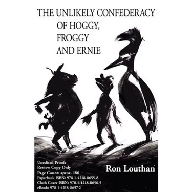 The Unlikely Confederacy of Hoggy, Froggy and Ernie
