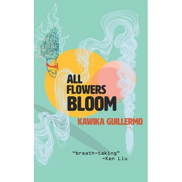 All Flowers Bloom