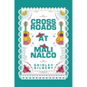 Crossroads at Malinalco