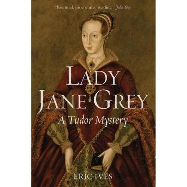Lady Jane Grey: A Tudor Mystery