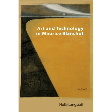 Art and Technology in Maurice Blanchot