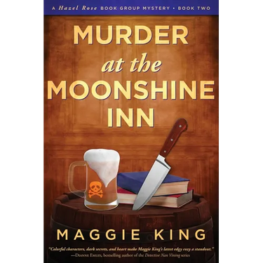 Murder at the Moonshine Inn: A Hazel Rose Book Group Mystery
