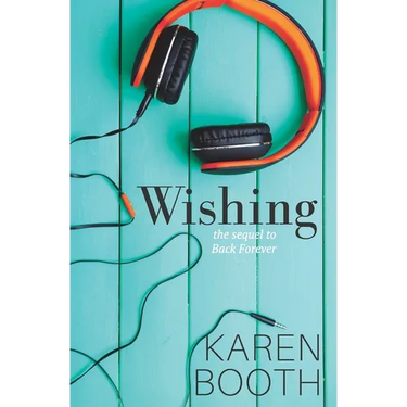 Wishing: a new adult rock star romance