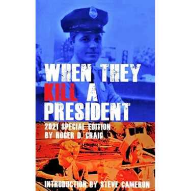 When They Kill a President: Special Edition