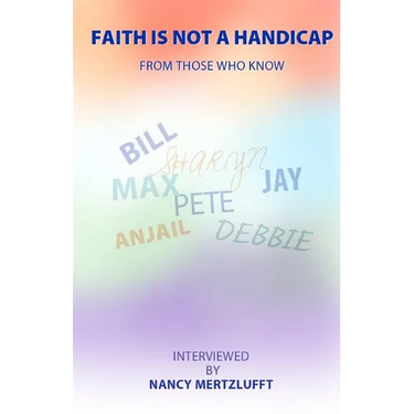 Faith Is Not A Handicap From Those Who Know