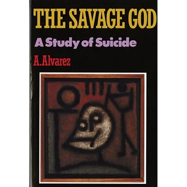 Savage God: A Study of Suicide