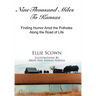 Nine Thousand Miles To Kansas: Finding Humor Amid the Potholes Along the Road of Life