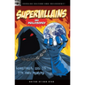 Supervillains and Philosophy: Sometimes, Evil Is Its Own Reward
