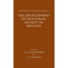 The Development of Industrial Society in Ireland