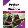 Python for Finance: Data analysis, financial modeling, and portfolio management (English Edition)