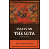 Essays on the GITA: -First Series-