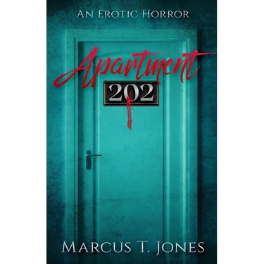 Apartment 202: : An Erotic Horror