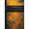 Intimate China