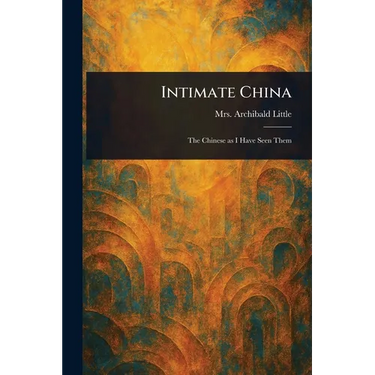 Intimate China